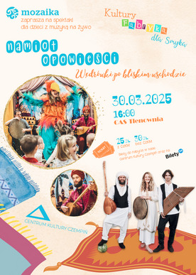 Namiot opowieści. Wędrówki po bliskim wschodzie.