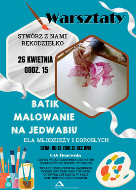 Stwórz z nami rękodziełko - Batik. Malowanie na jedwabiu