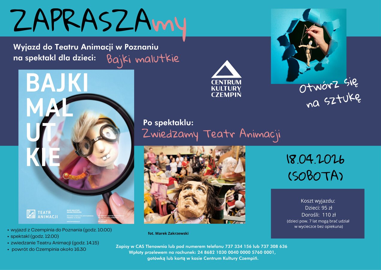 Kwietniowy wyjazd do Teatru Animacji - Bajki malutkie